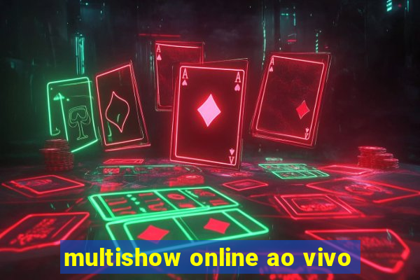 multishow online ao vivo